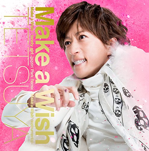 邦楽210 【帯付】TETSUYA Make a Wish Make a Wish(完全数量限定盤) | TETSUYA | オリコンニュース（ORICON